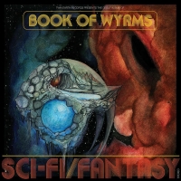 BOOK OF WYRMS - Sci-fi/Fantasy (Twin Earth)